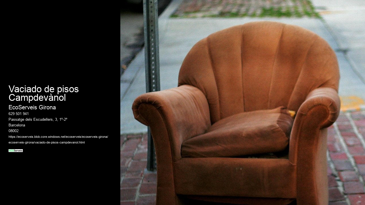 Vaciado de pisos Campdevànol
