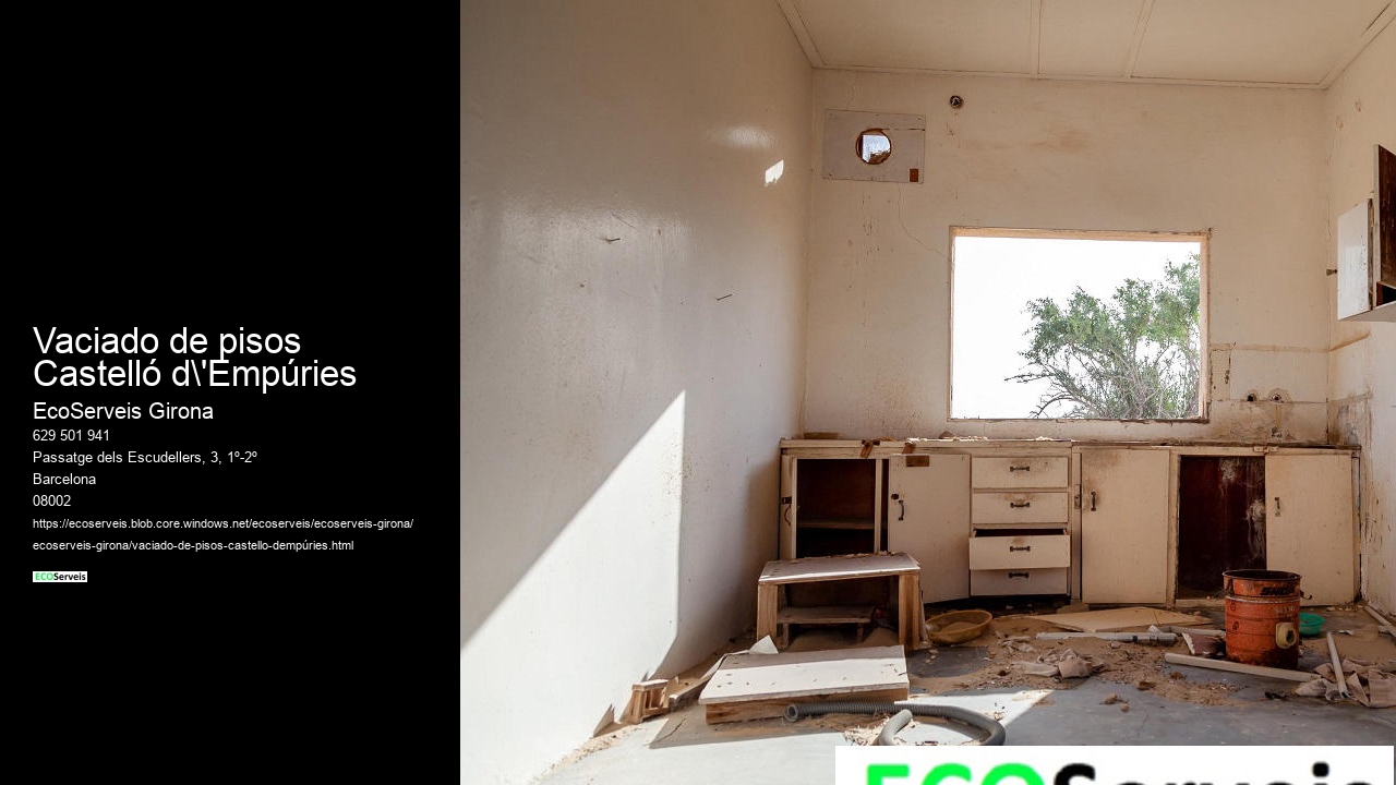 Vaciado de pisos Castelló d'Empúries