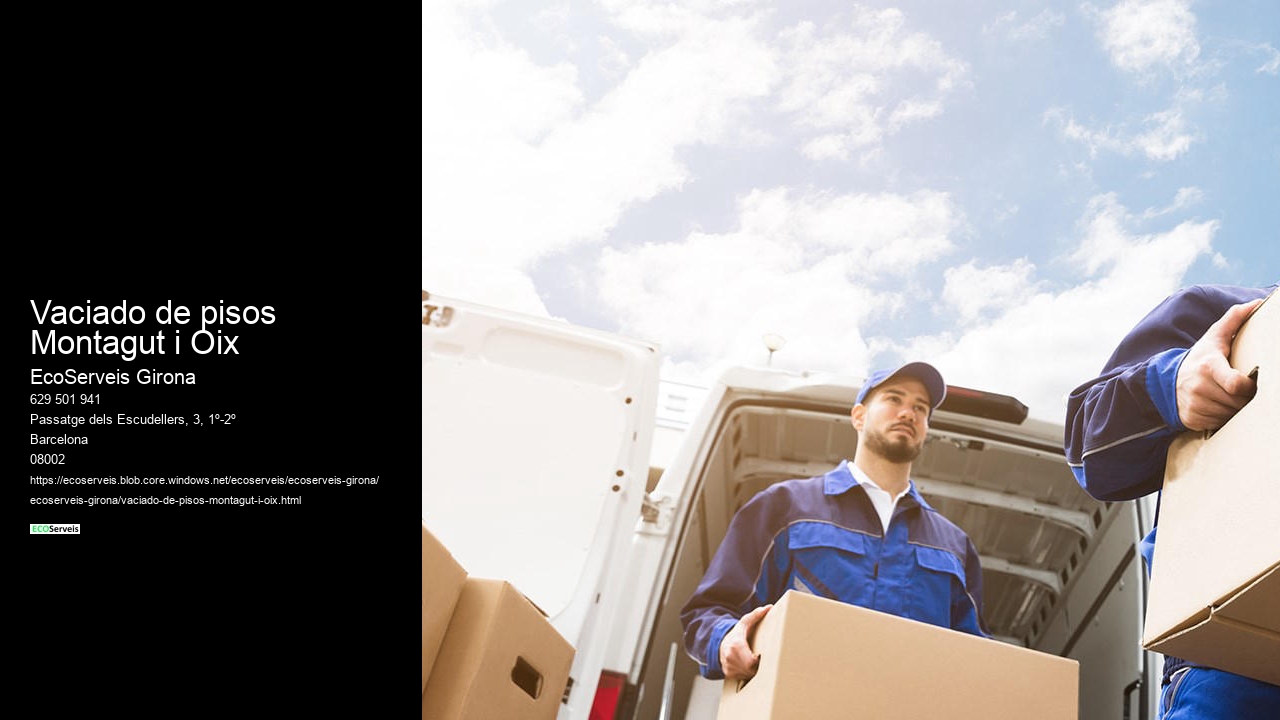 Vaciado de pisos Montagut i Oix