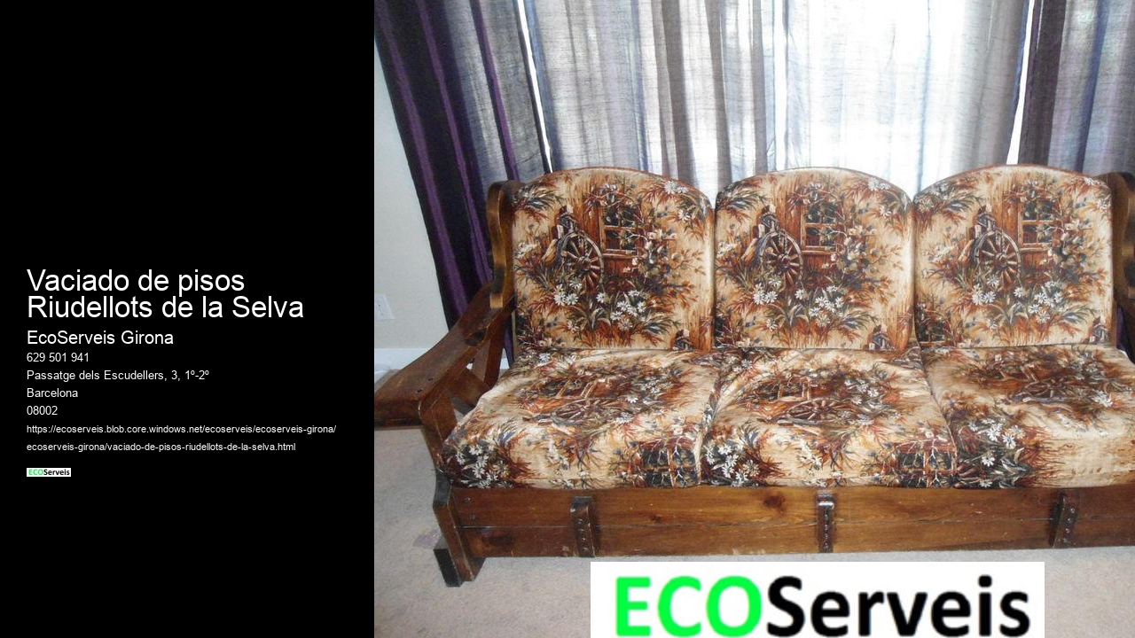 Vaciado de pisos Riudellots de la Selva