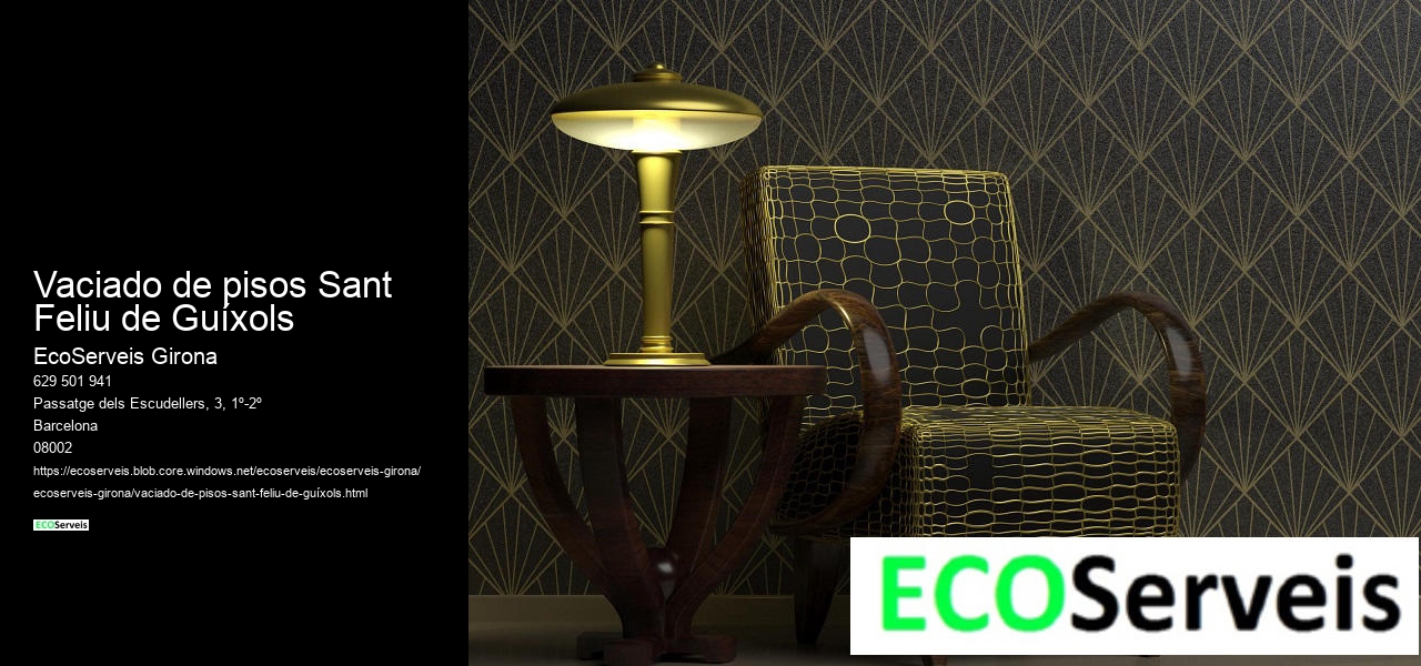 Vaciado de pisos Sant Feliu de Guíxols