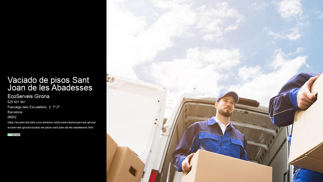 Vaciado de pisos Sant Joan de les Abadesses